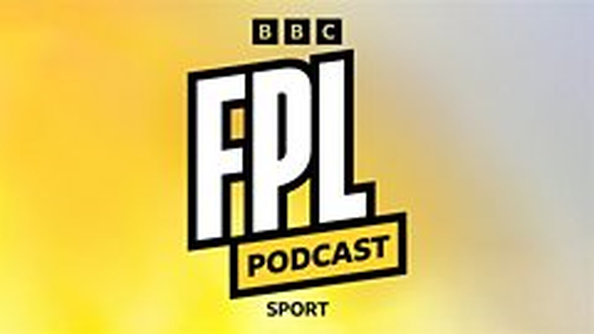 FPL Podcast from BBC Sport