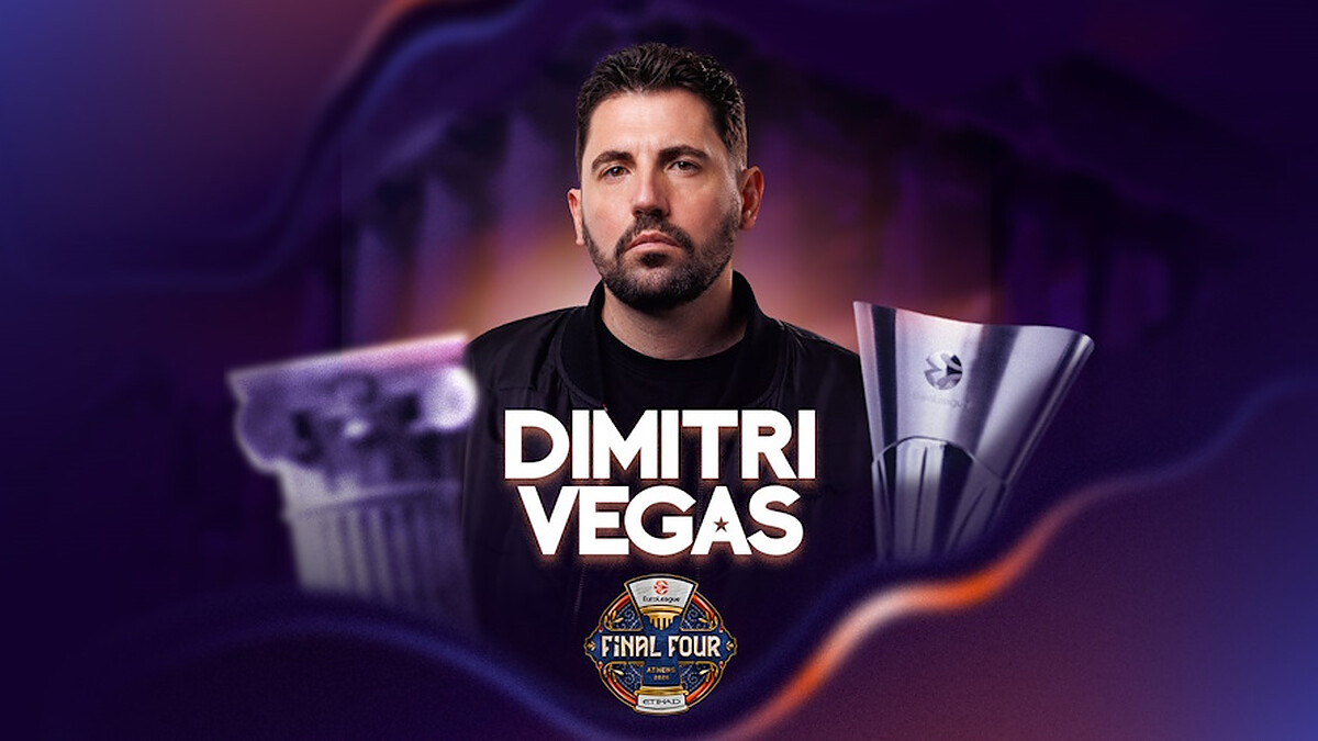 Dimitri Vegas set for EuroLeague Final Four in Athens