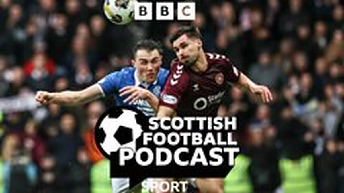 Podcast: Titanic game at Tynecastle as Hearts host Rangers