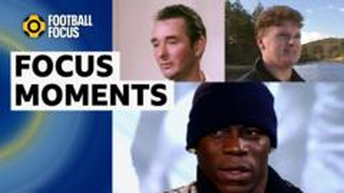 What's your favourite Football Focus moment?