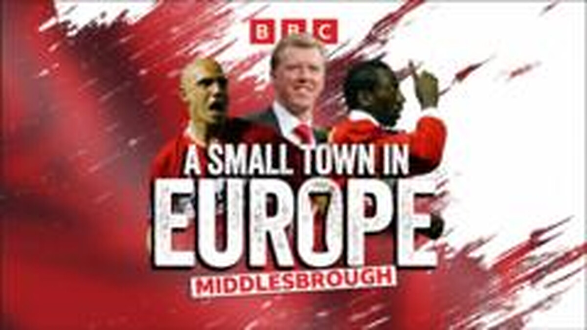 'Best night of my life' - new series looks at Boro's Uefa Cup feats