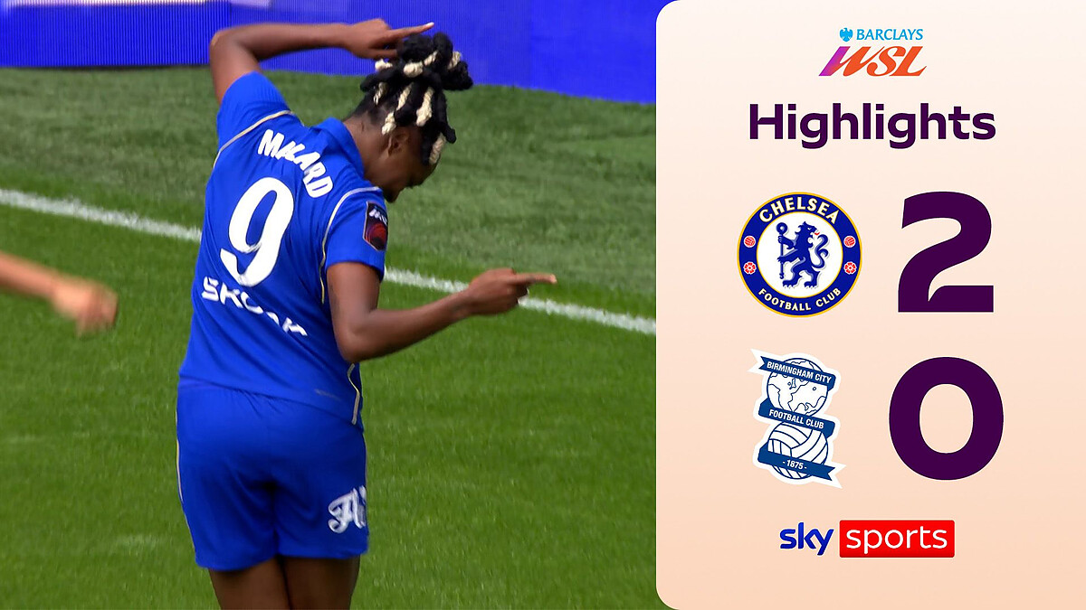 Malard gets her first goal in blue as Chelsea see off Birmingham