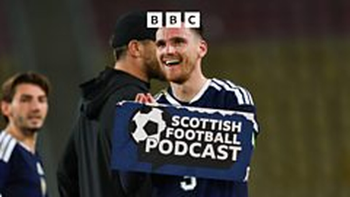 Podcast: McGinn, McTominay, Robertson - are Scotland greats undroppable?